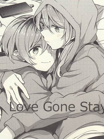 Love Gone Stay